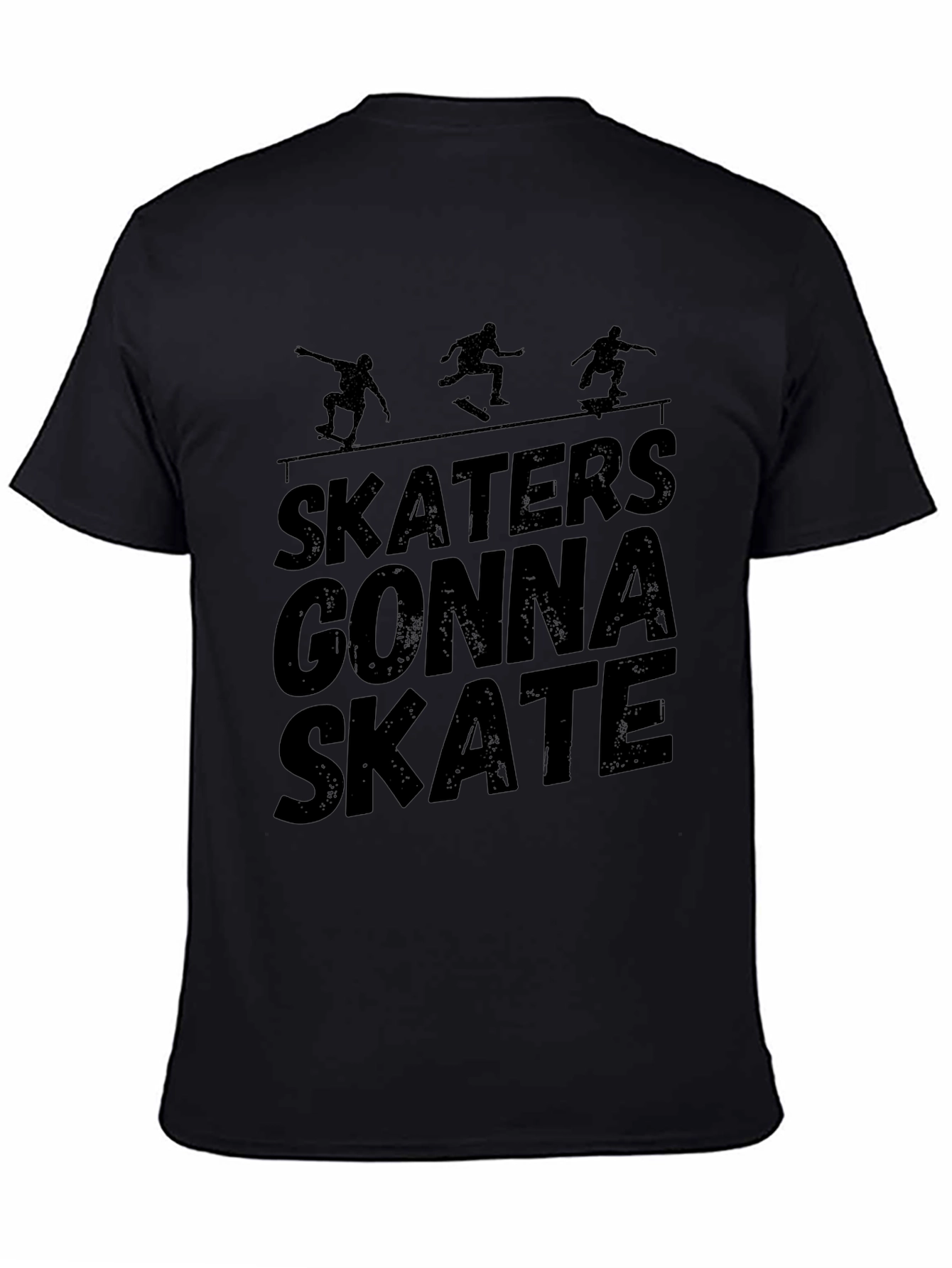 Skaters Gonna Skate Black T-Shirt