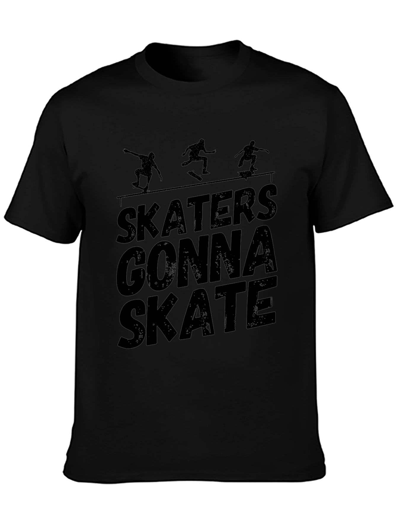 Skaters Gonna Skate Black T-Shirt