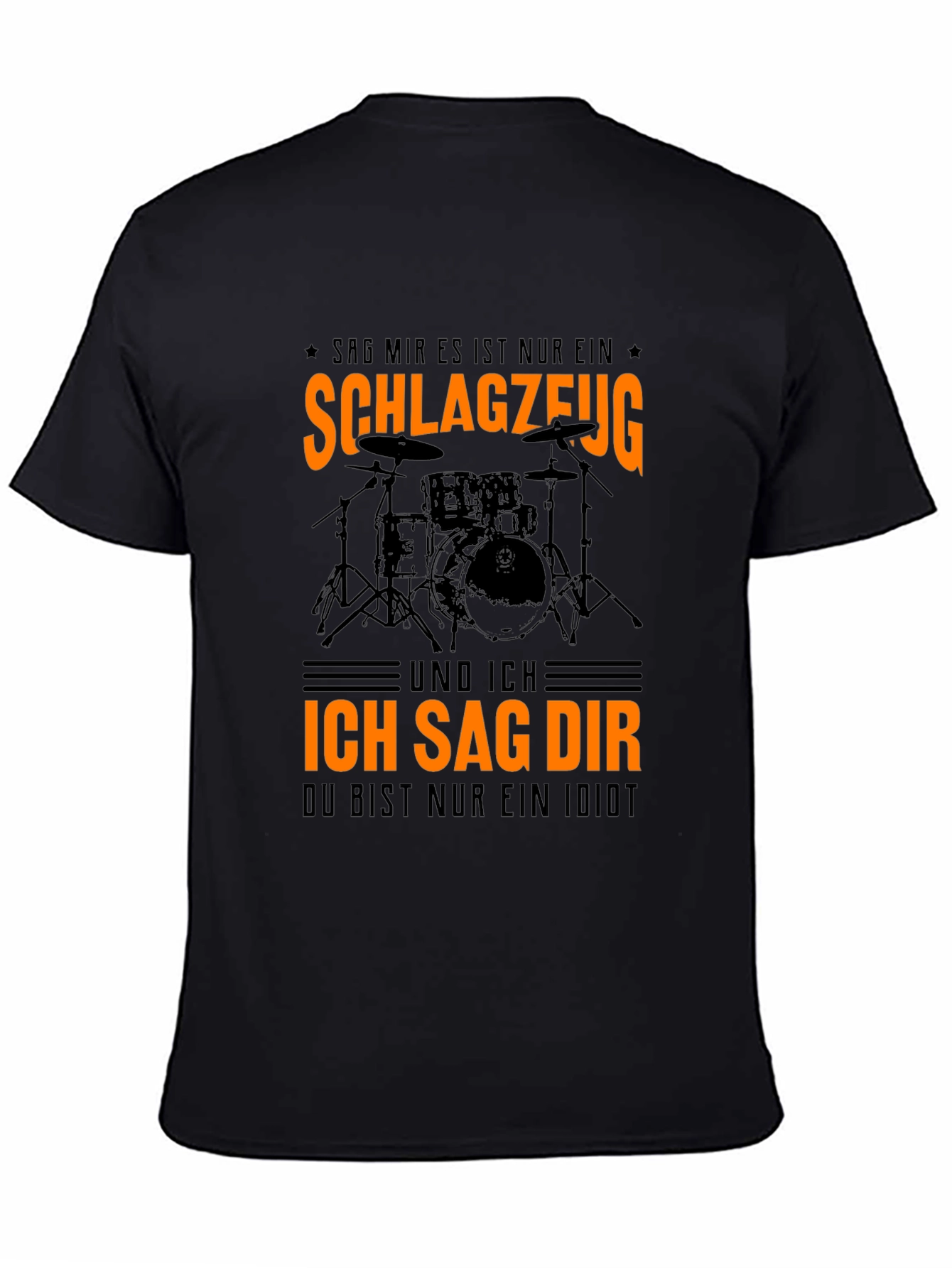 Drummer T-Shirt: Schlagzeug Idiots