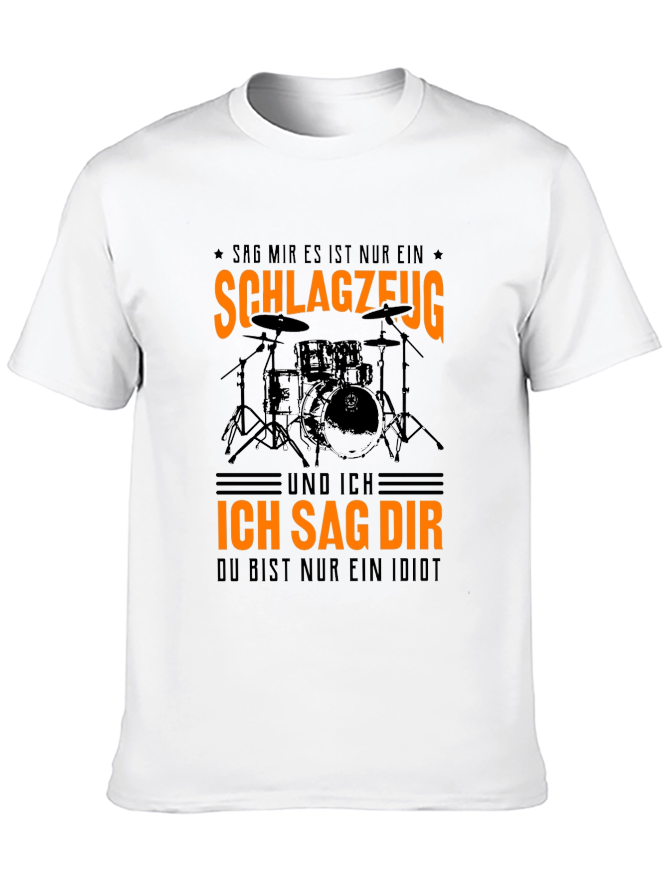 Drummer T-Shirt: Schlagzeug Idiots