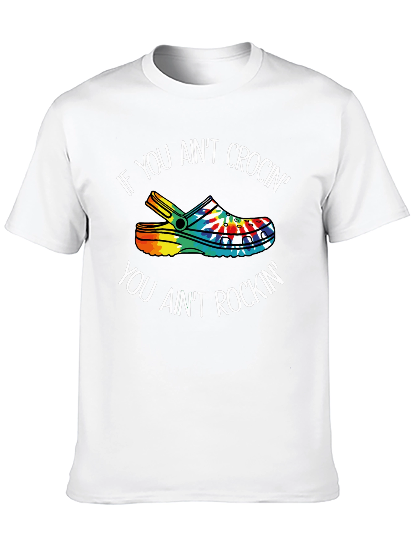 If You Aint Crocin Graphic Tee