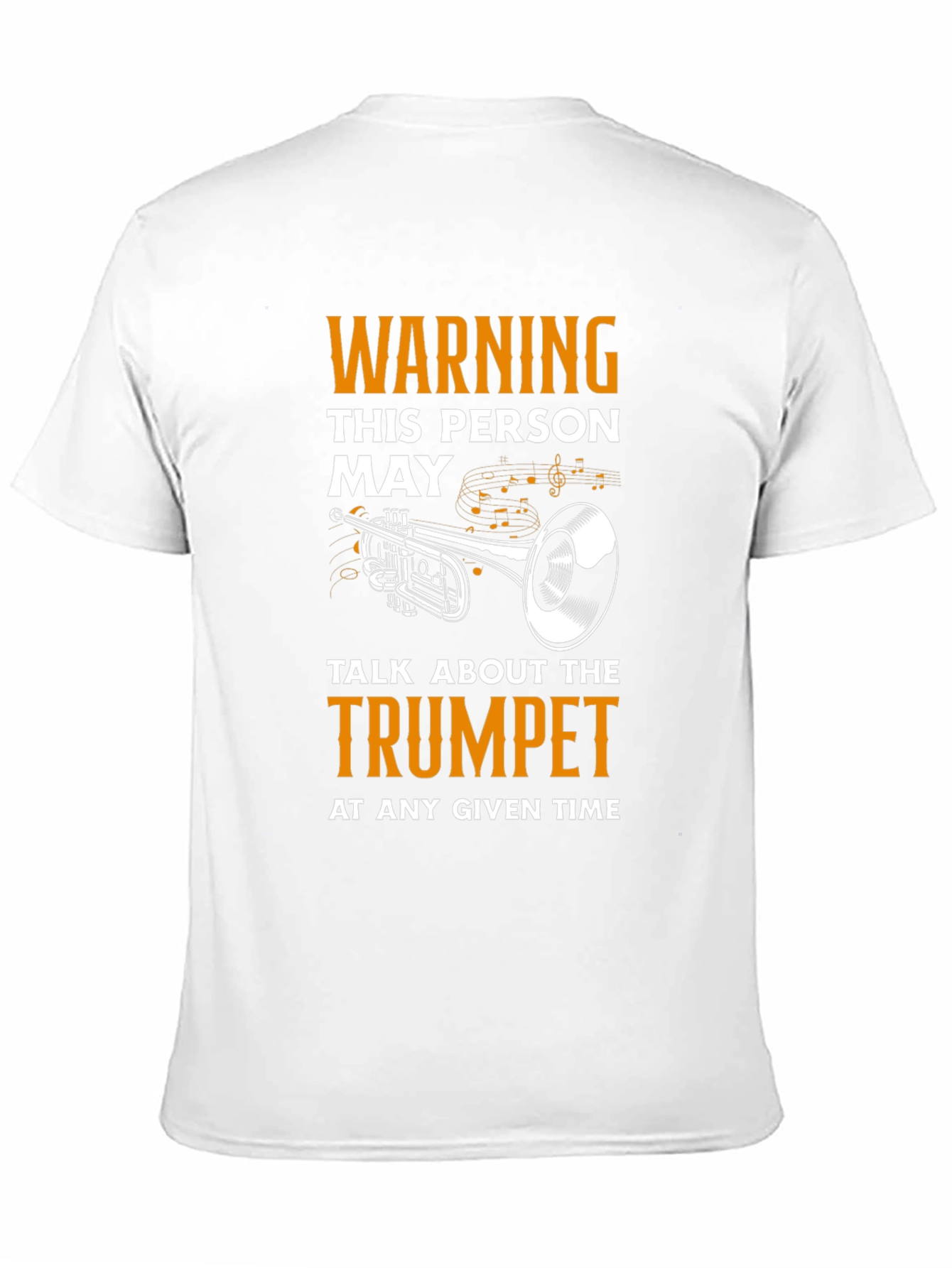 Warning Trumpet T-Shirt - Musician Humor Tee
