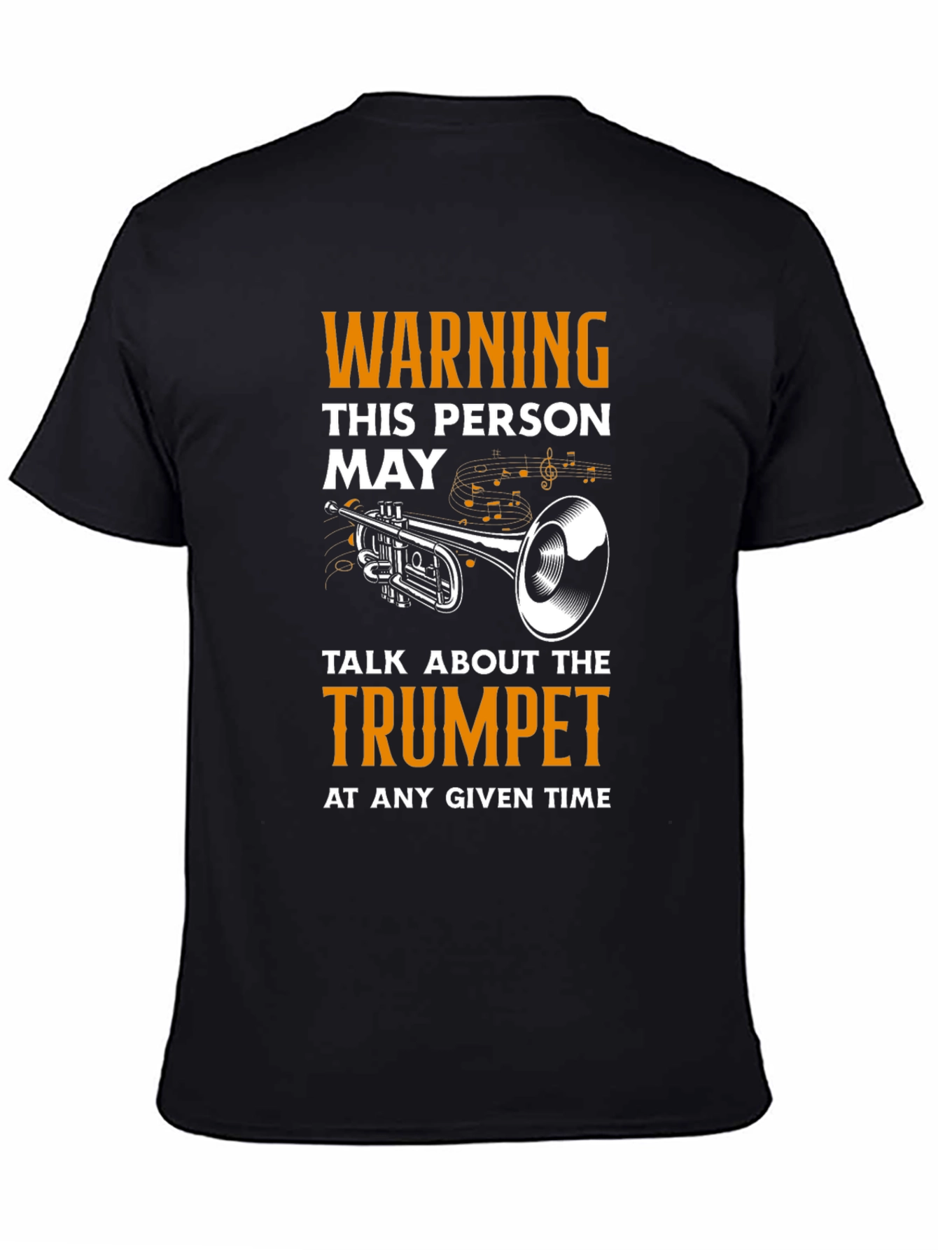 Warning Trumpet T-Shirt - Musician Humor Tee