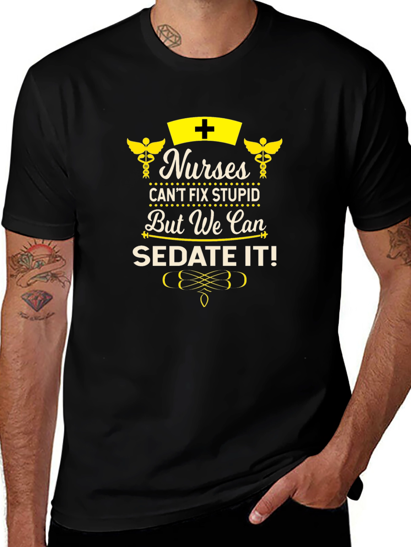 Nurses Can Sedate It! Novelty Graphic T-Shirt