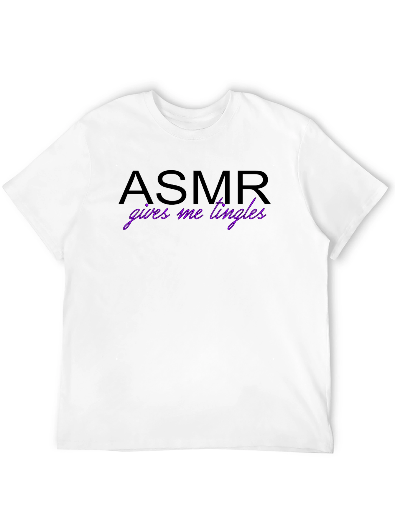 ASMR Gives Me Tingles Funny T-Shirt