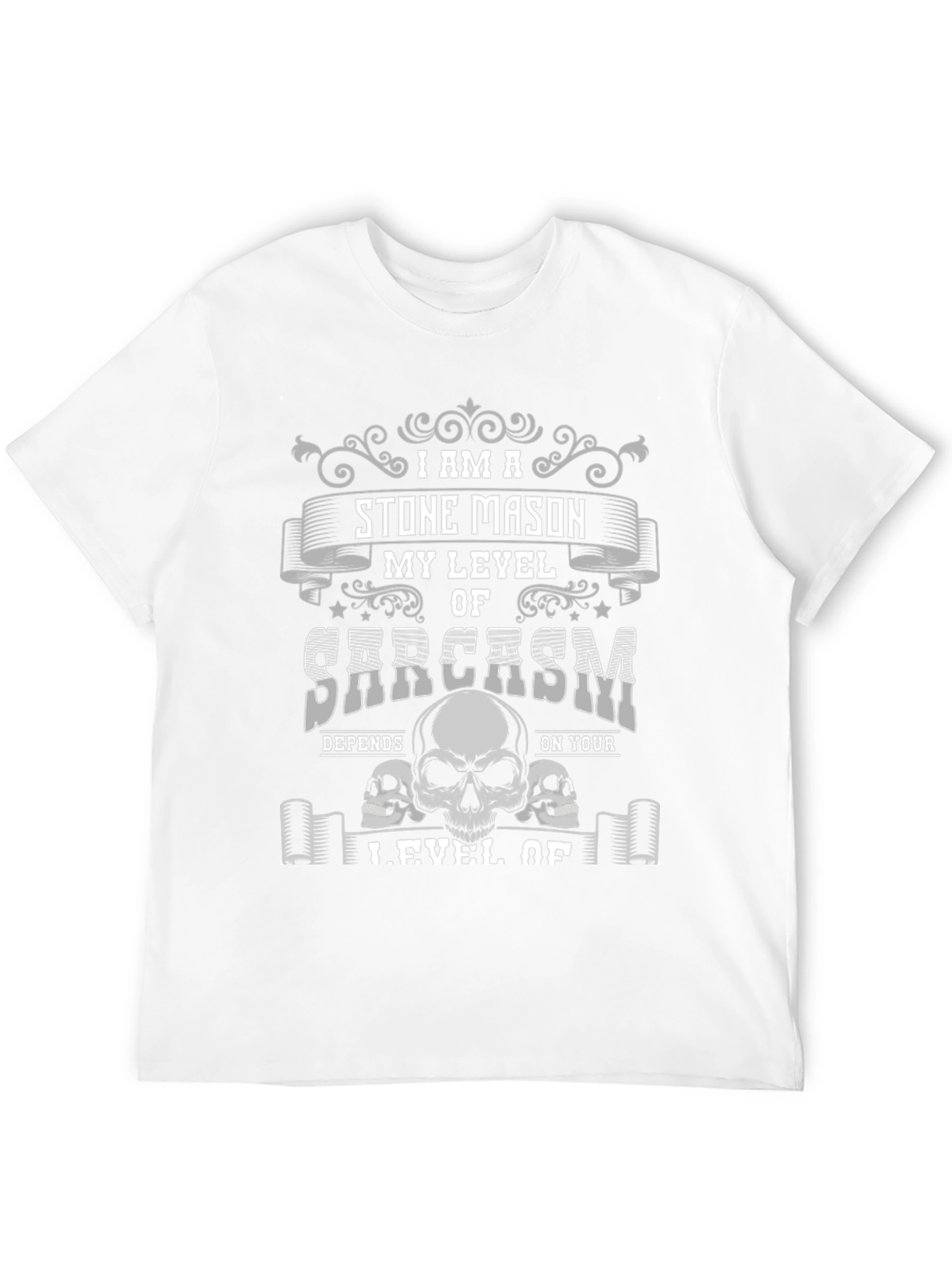 Stone Mason Sarcasm T-Shirt - Skull Design