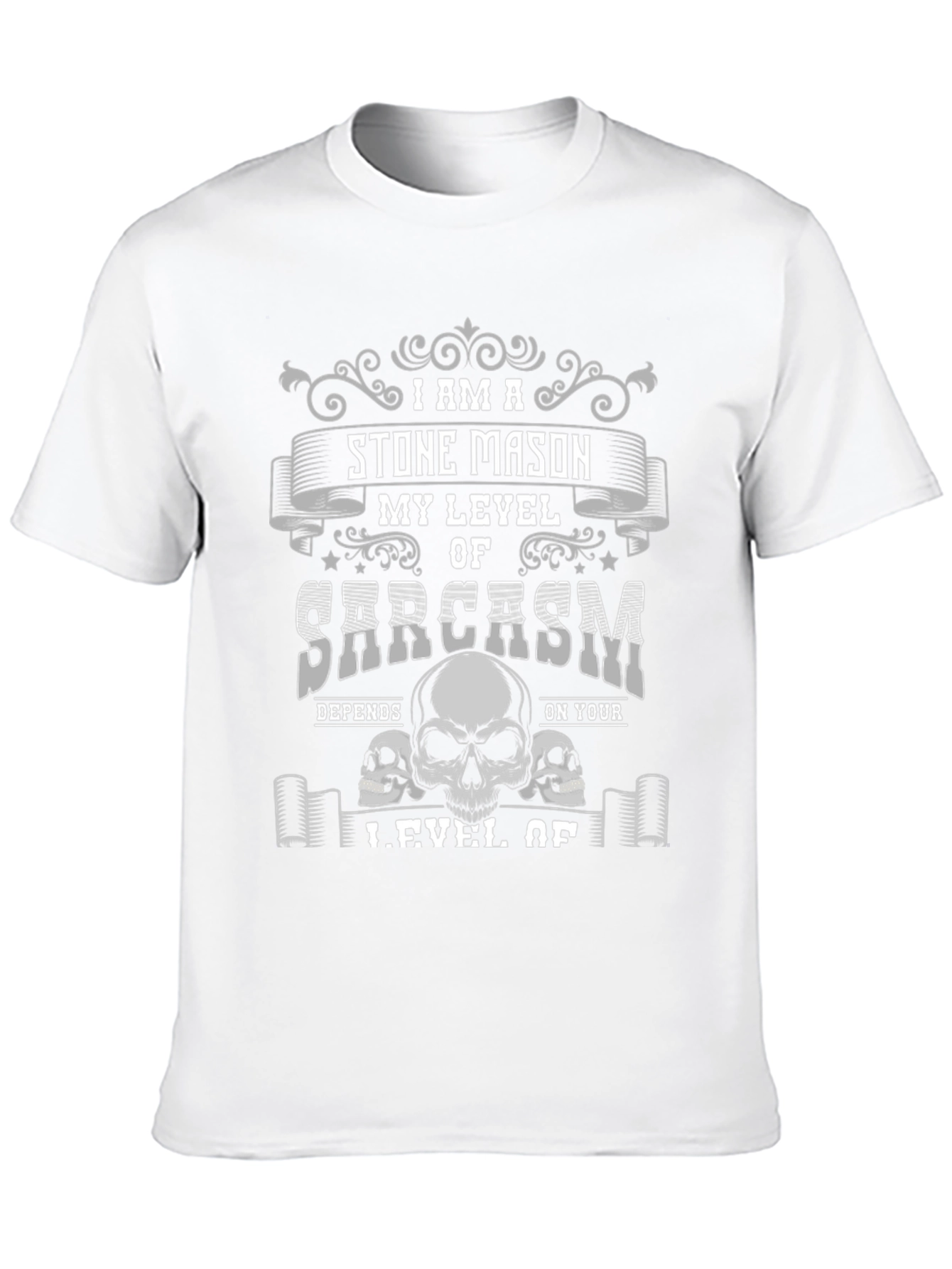 Stone Mason Sarcasm T-Shirt - Skull Design