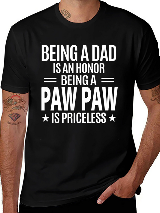Being A Paw Paw Is Priceless T-Shirt