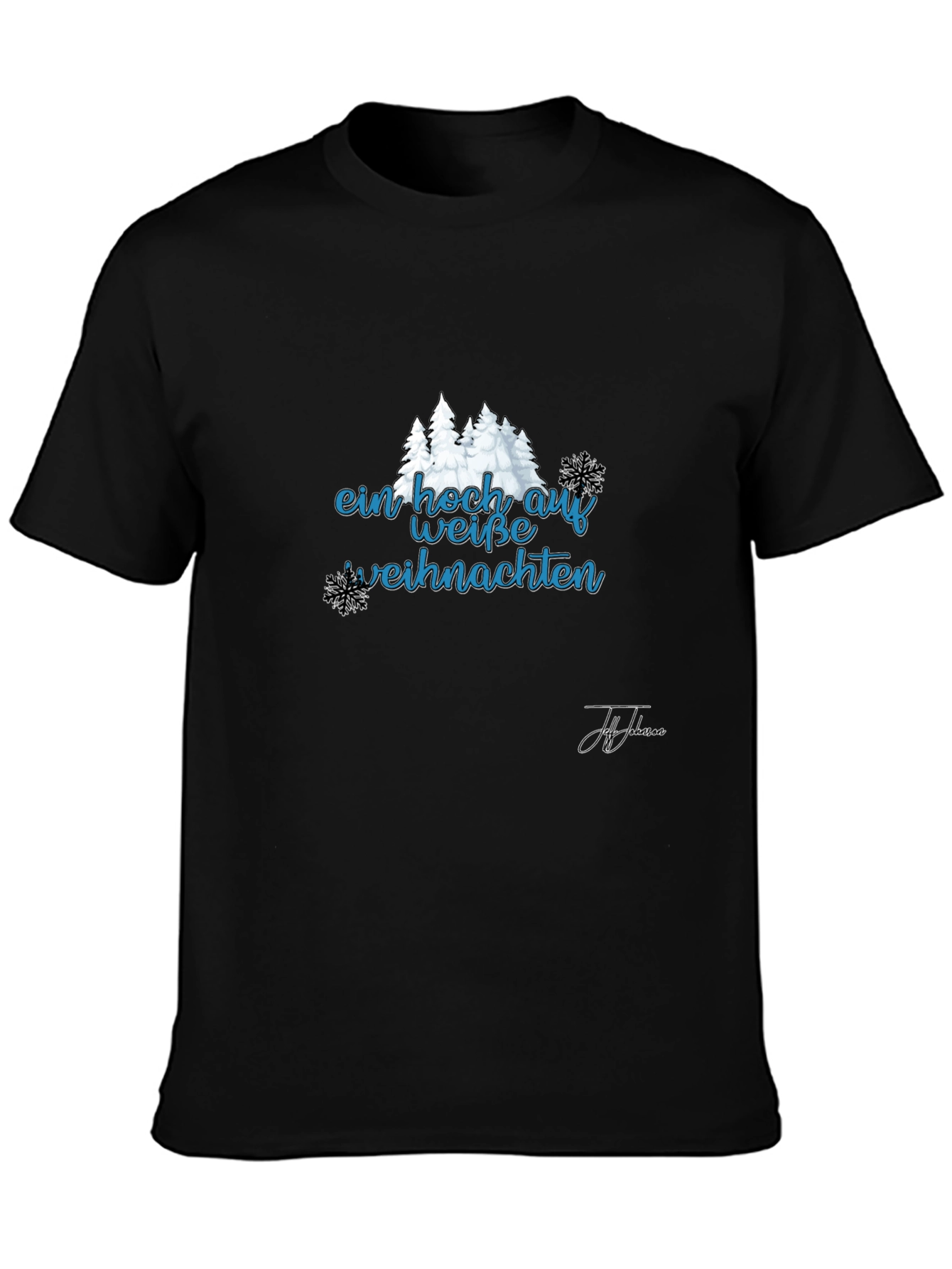 Festive Ein Hoch Auf Weisse Weihnachten Black T-Shirt