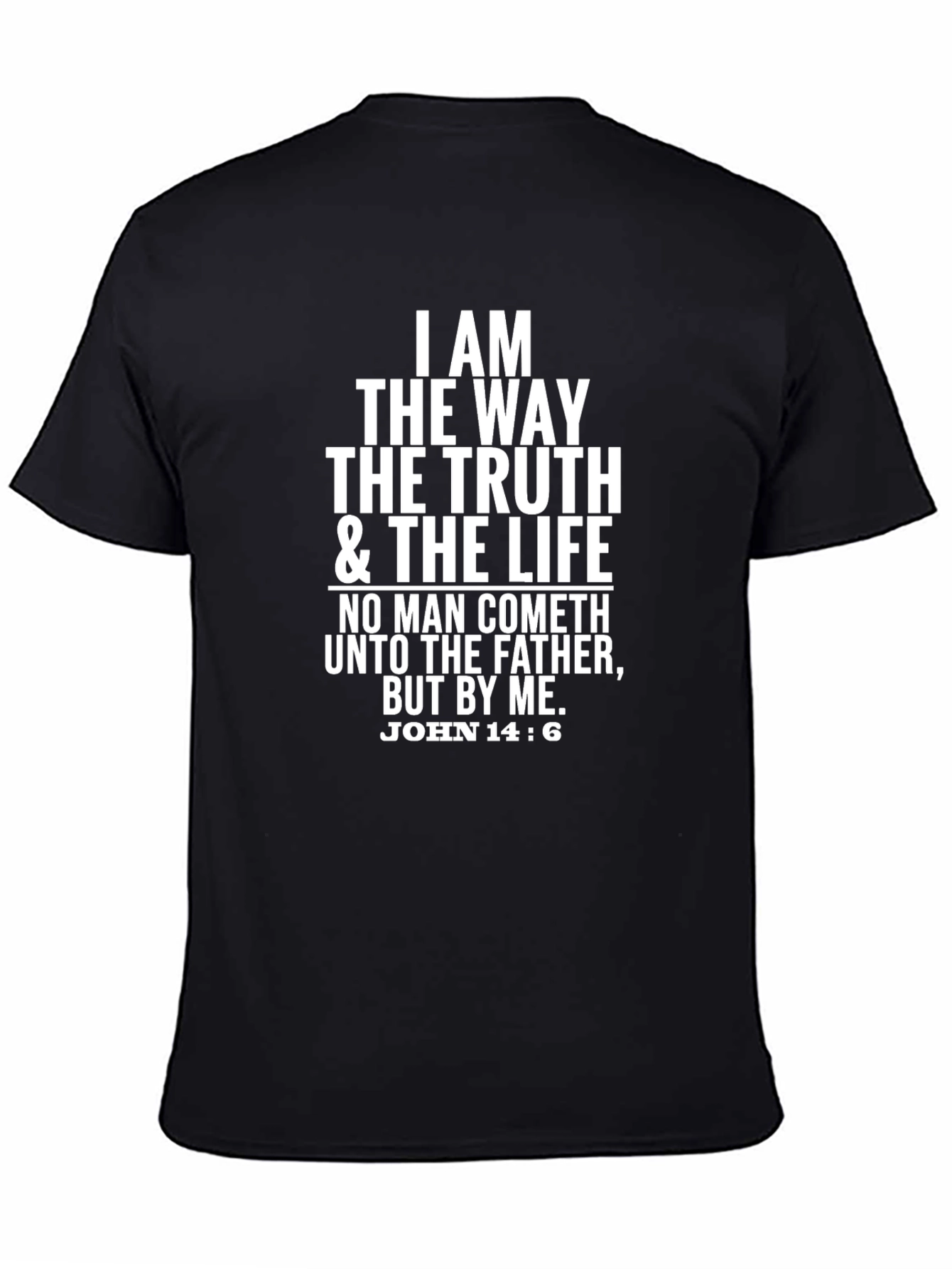 I am the Way Christian T-Shirt