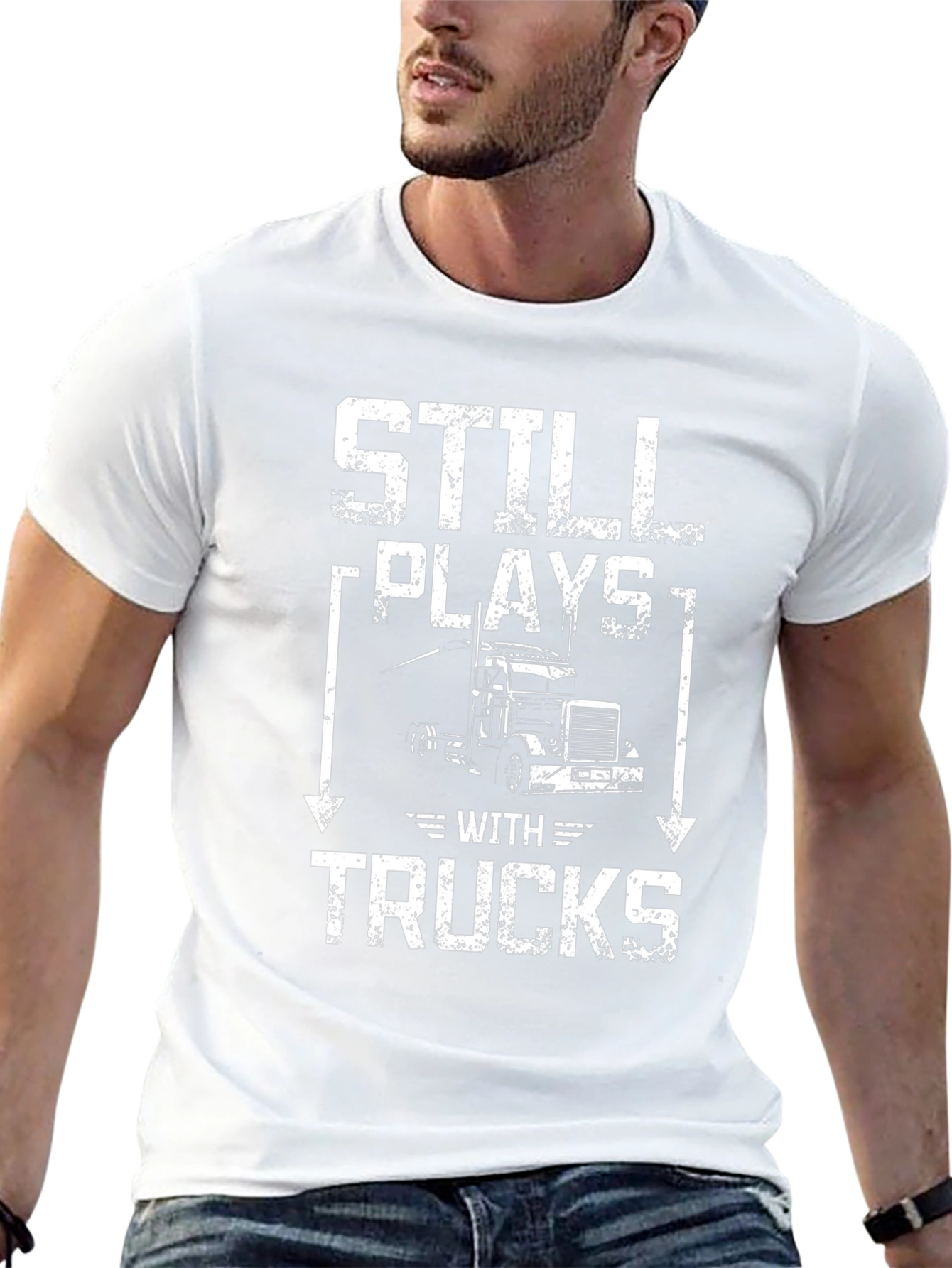 Still Plays With Trucks T-Shirt
