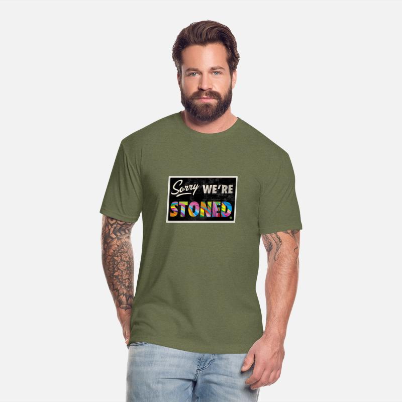 “Sorry we’re stoned” type shit