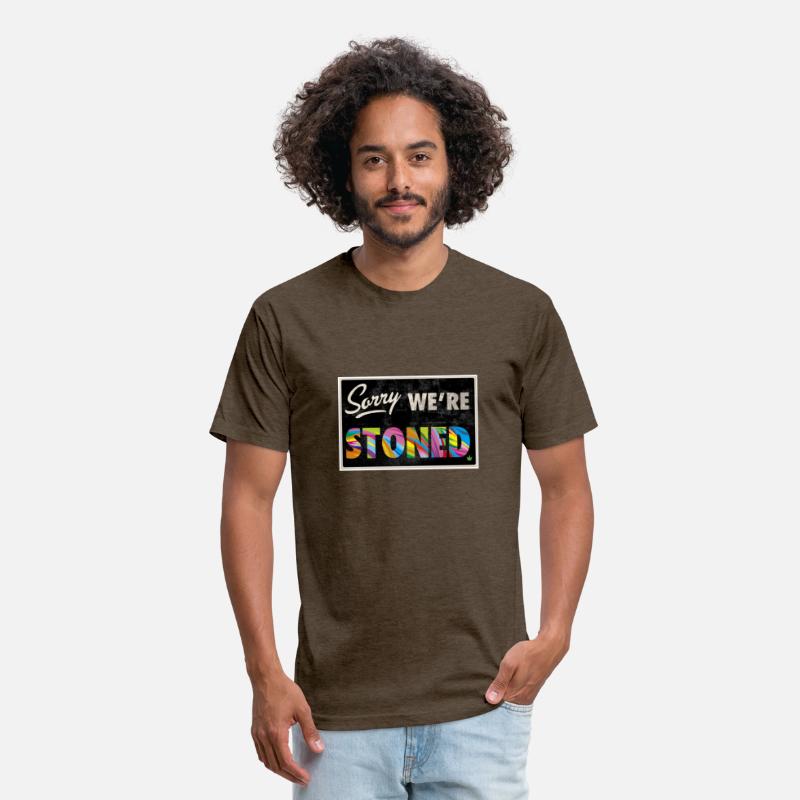 “Sorry we’re stoned” type shit