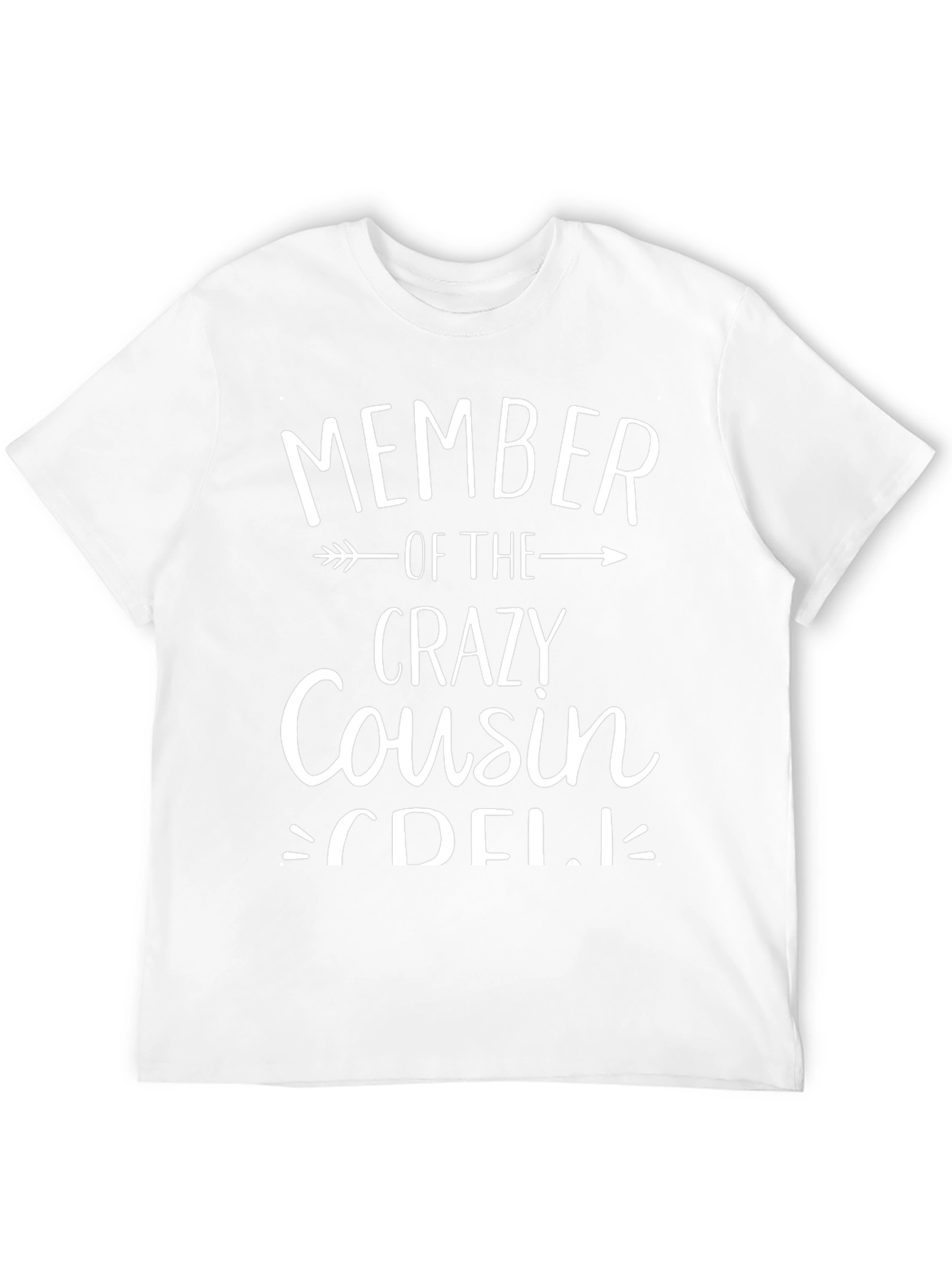 Crazy Cousin Crew T-Shirt - Funny Family Tee