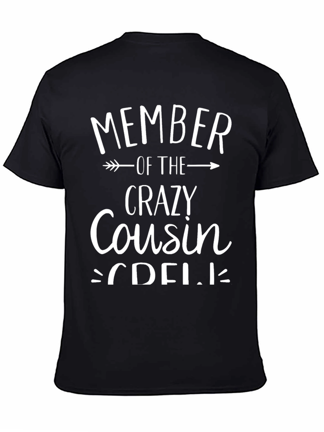 Crazy Cousin Crew T-Shirt - Funny Family Tee
