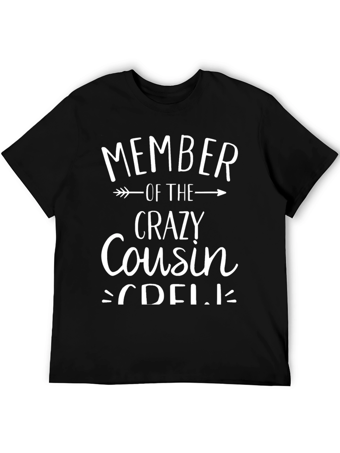 Crazy Cousin Crew T-Shirt - Funny Family Tee