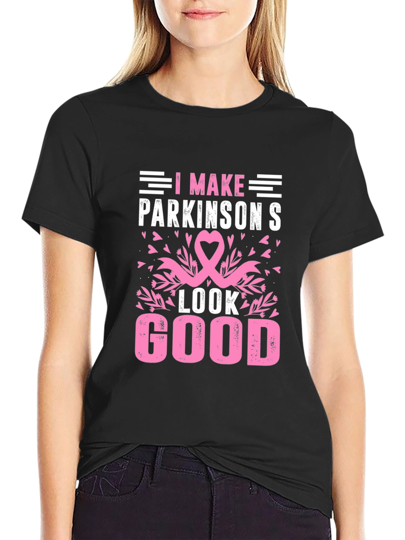 I Make Parkinsons Look Good T-Shirt