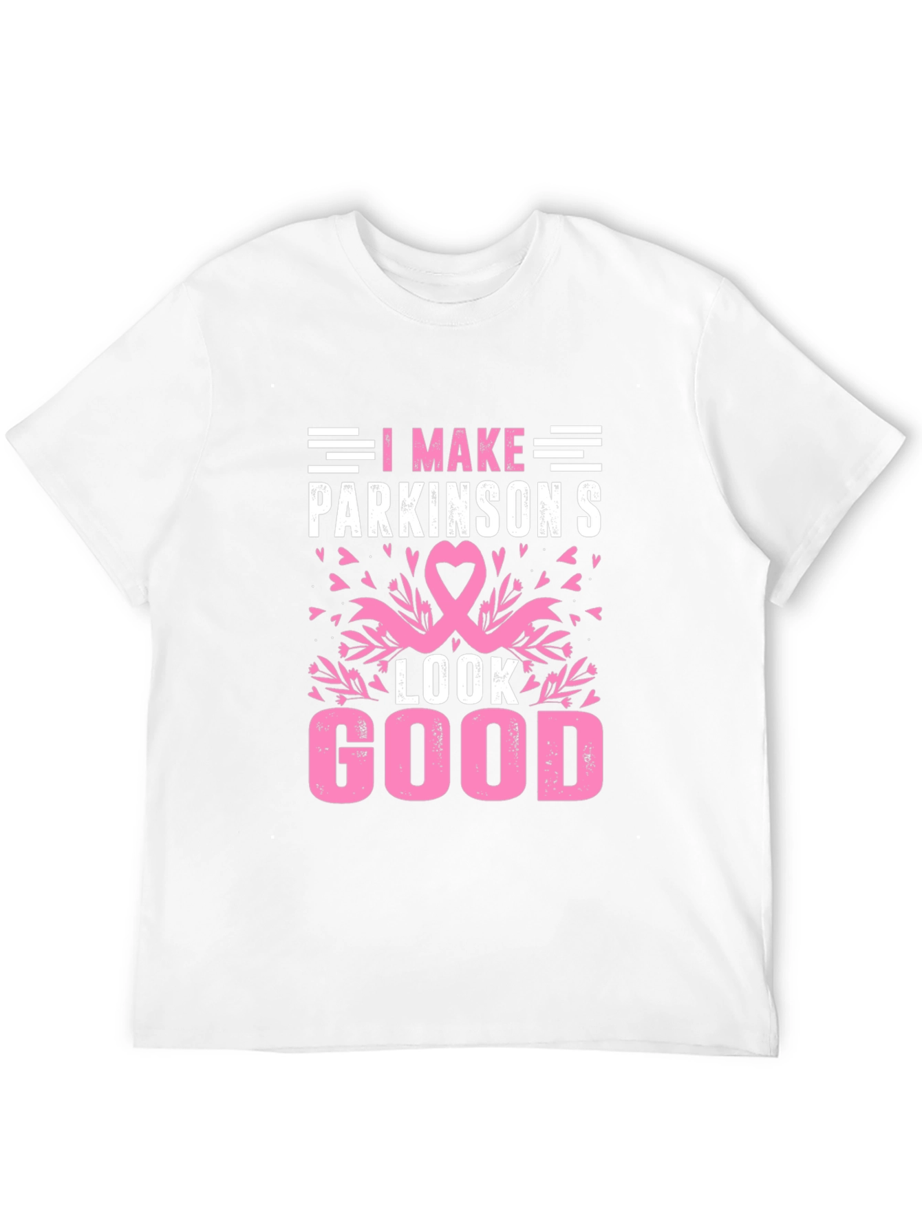 I Make Parkinsons Look Good T-Shirt