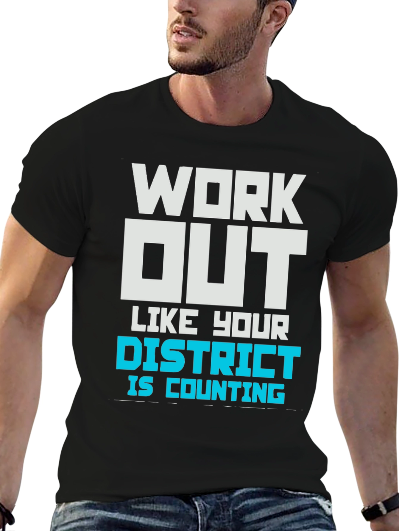 Work Out Like Your District T-Shirt