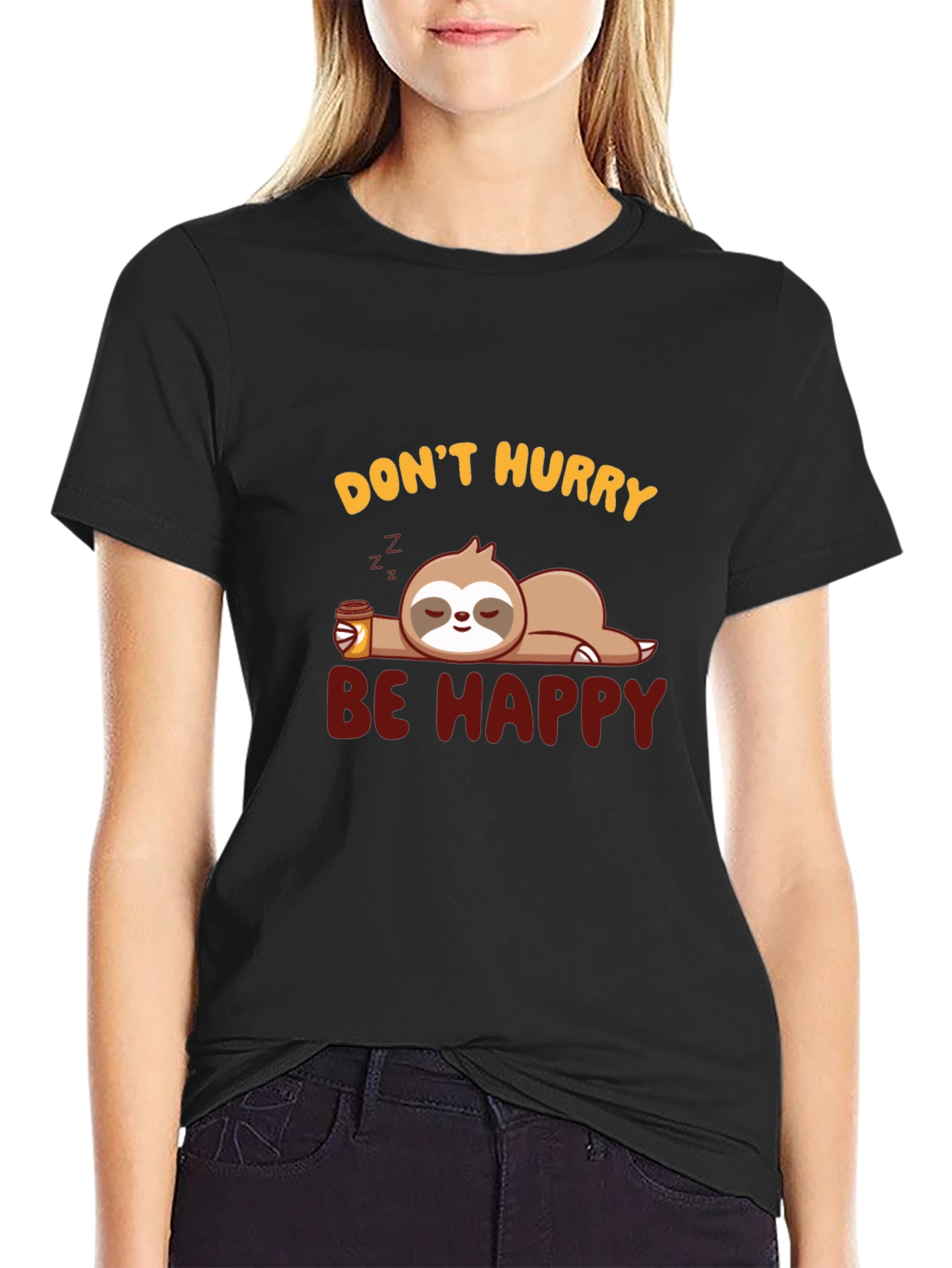 Dont Hurry Be Happy Sloth Graphic T-Shirt