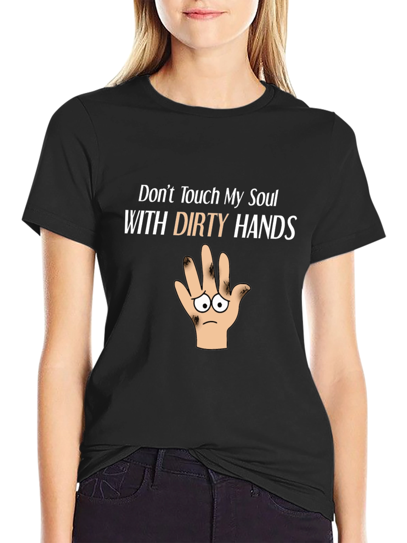 Dont Touch My Soul Funny Graphic T-Shirt