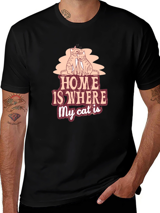 Home is Where My Cat Is T-Shirt
