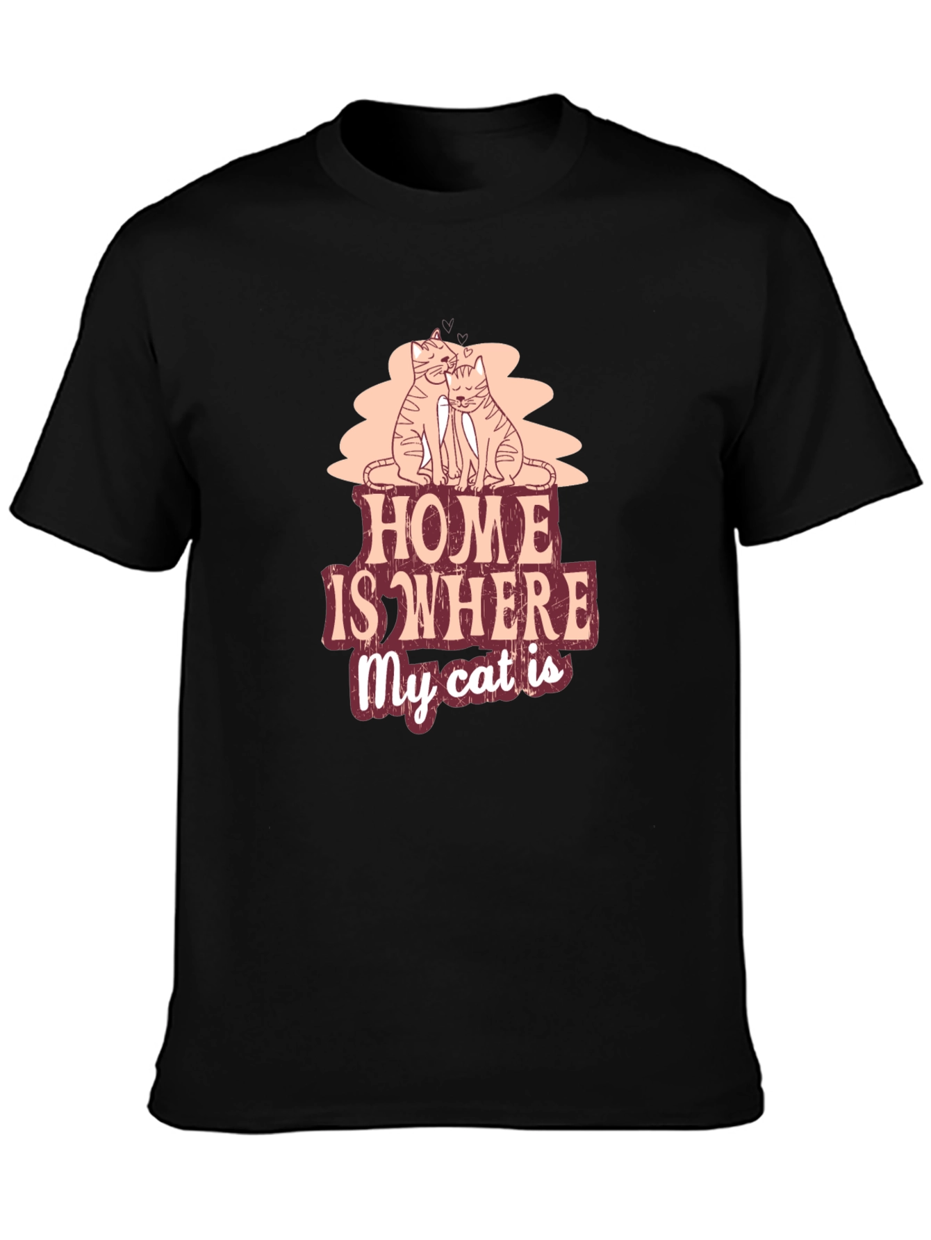Home is Where My Cat Is T-Shirt