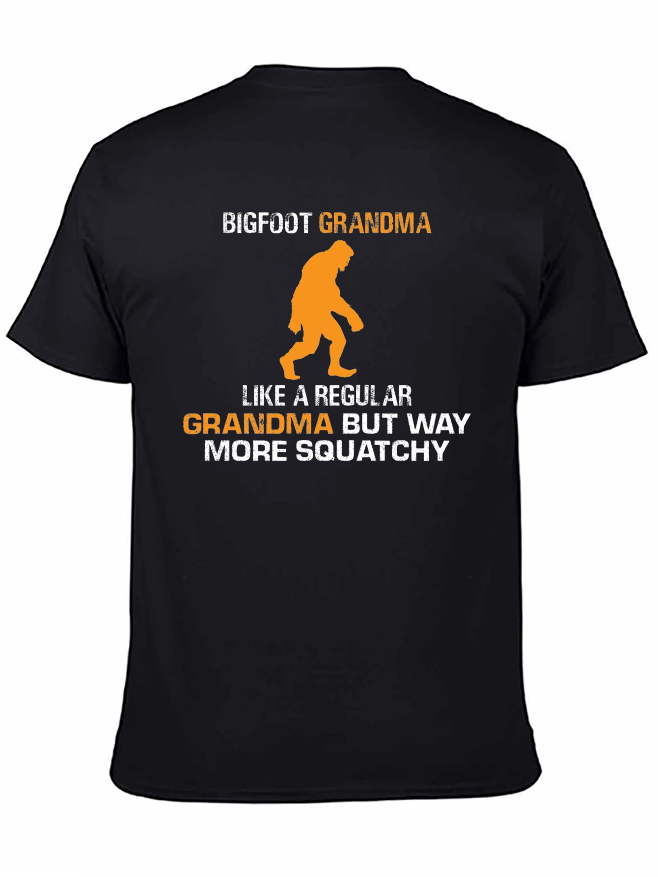 Bigfoot Grandma Graphic Tee - Squatchy Humor!