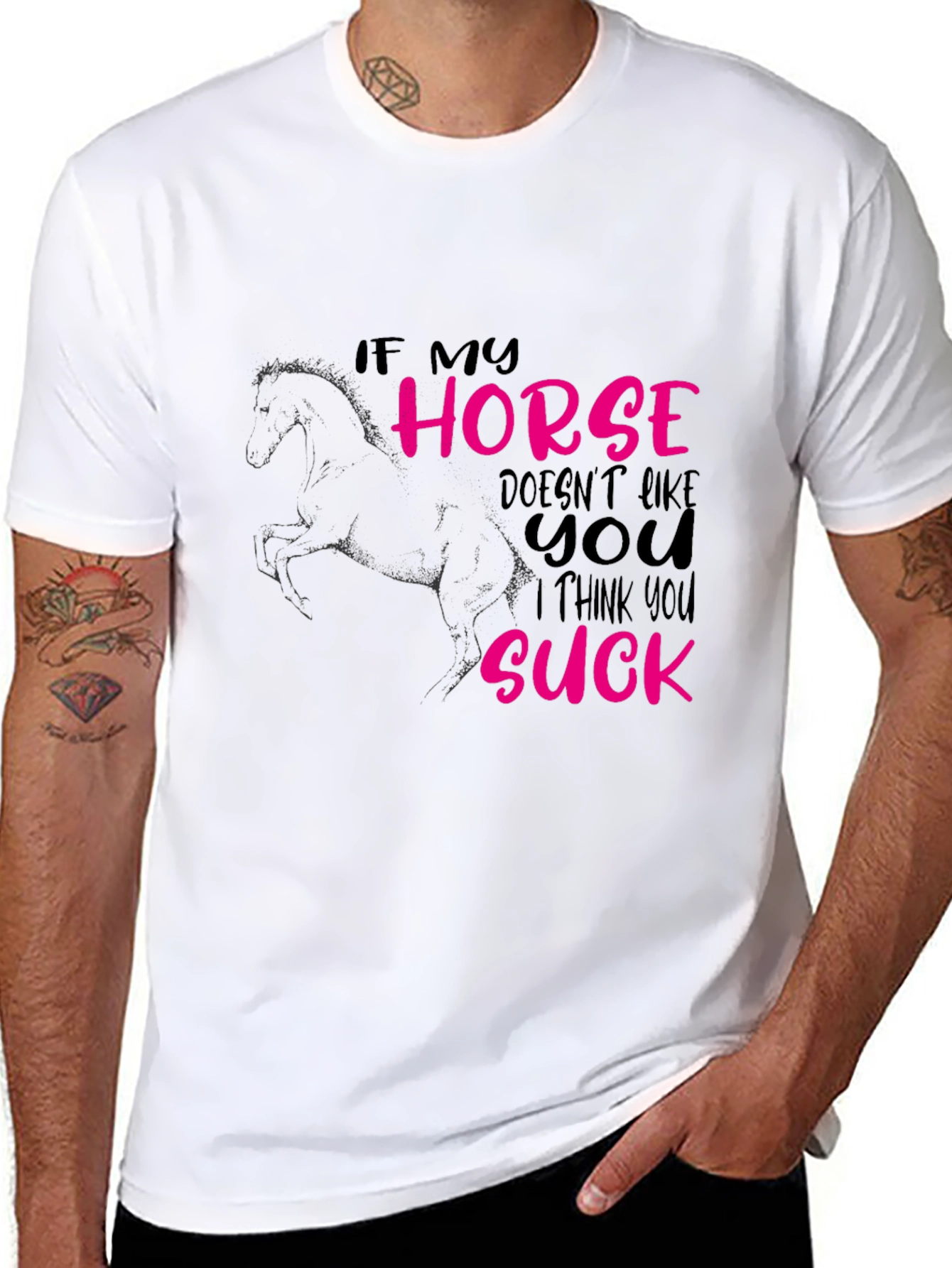If My Horse Doesnt Like You T-Shirt