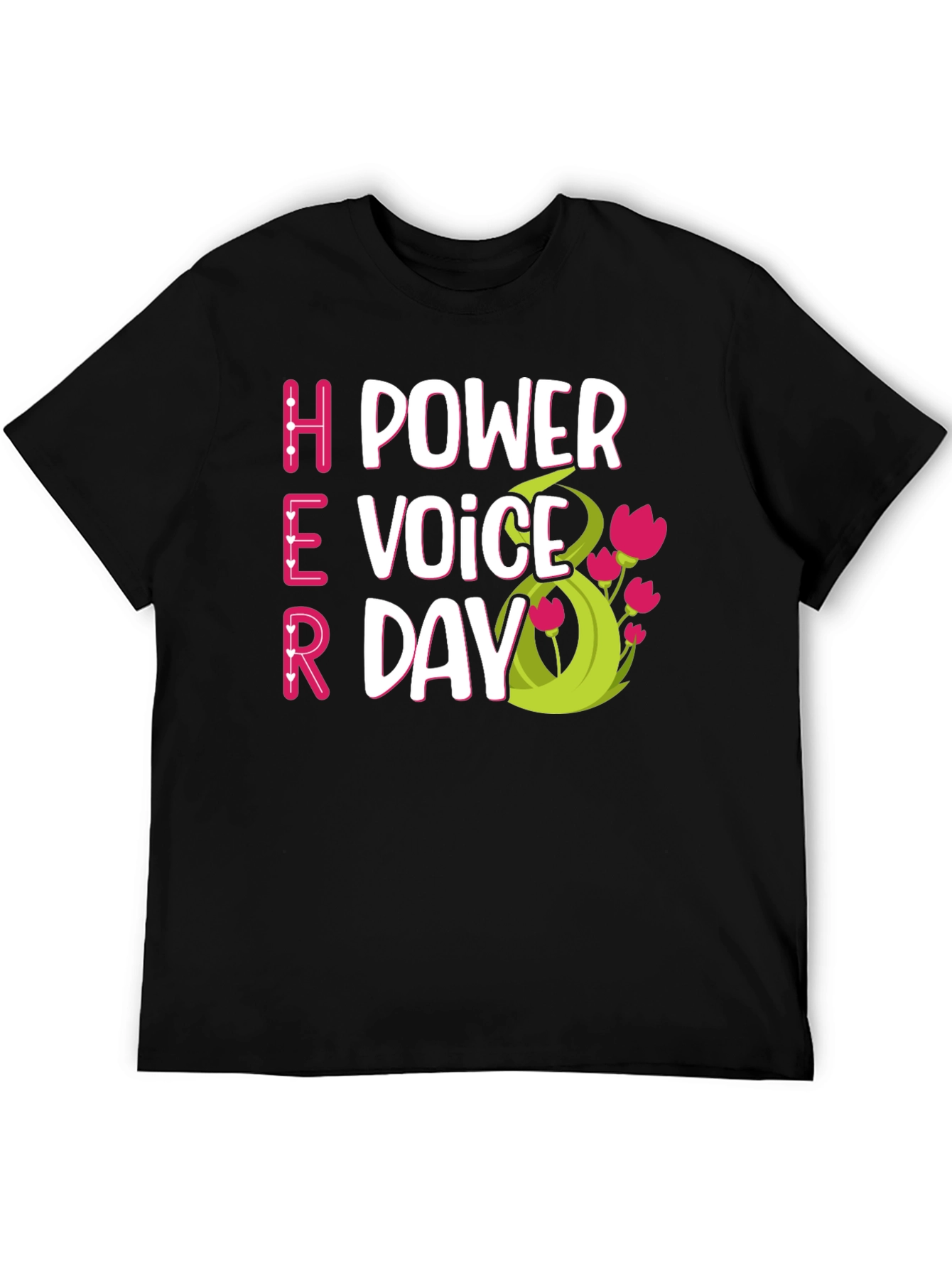 Her Power Voice Day T-Shirt - Celebrate Women