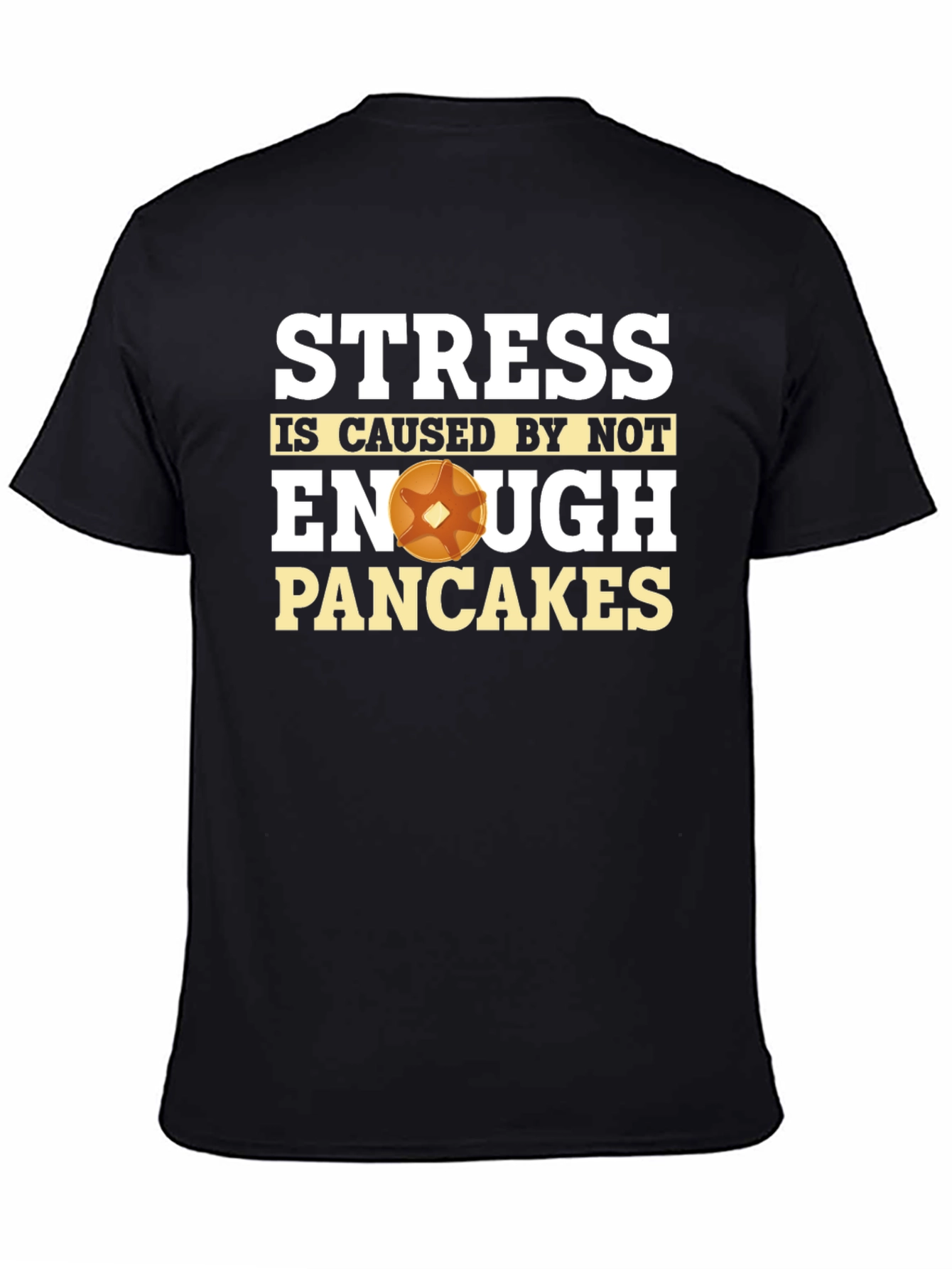 Stress Pancakes Funny Graphic T-Shirt
