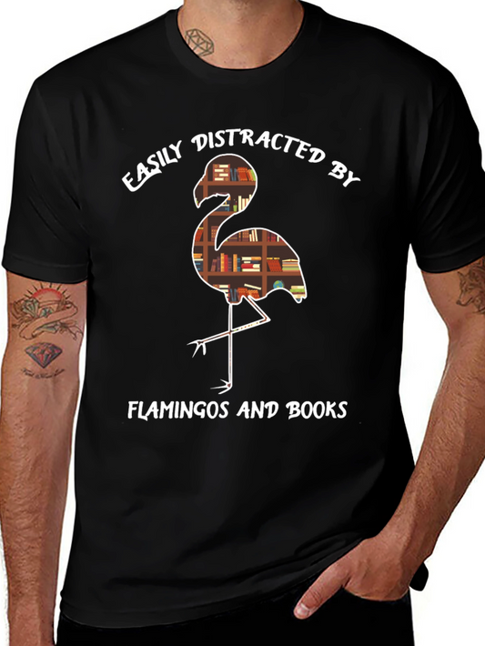 Easily Distracted by Flamingos and Books T-Shirt