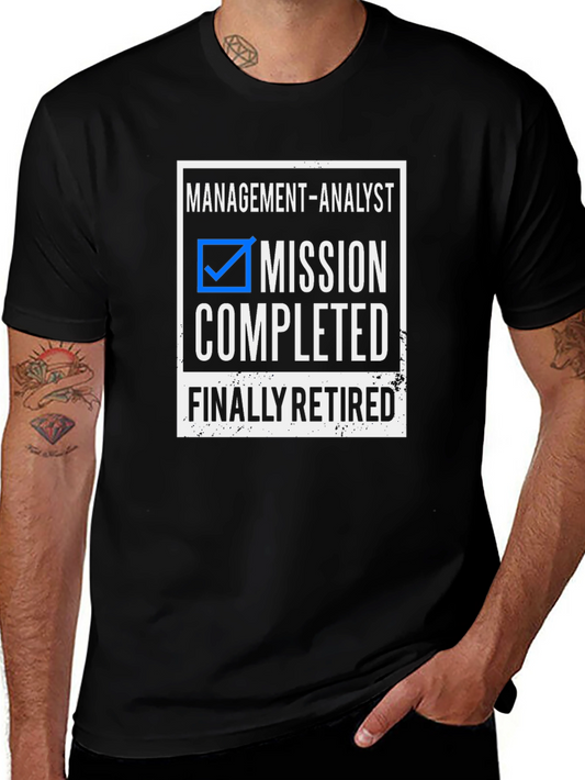 Retired Management Analyst T-Shirt