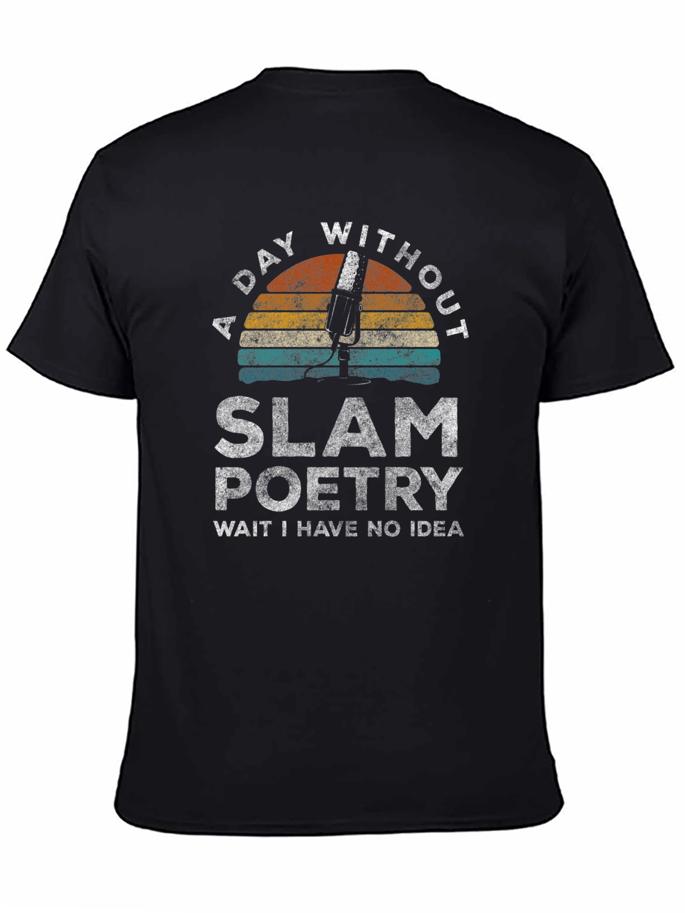 Slam Poetry T-Shirt - A Day Without Design