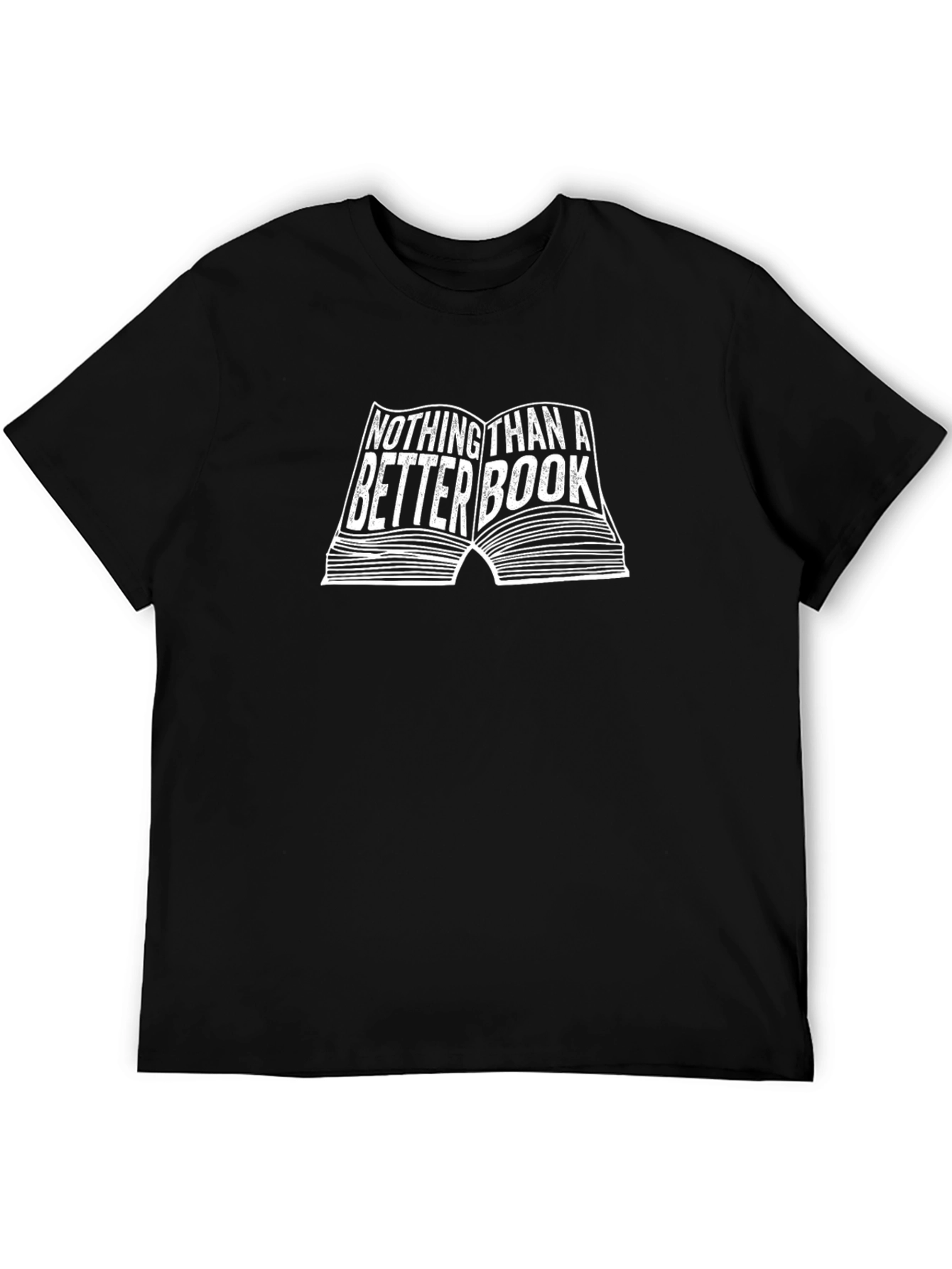 Nothing Than A Better Book T-Shirt
