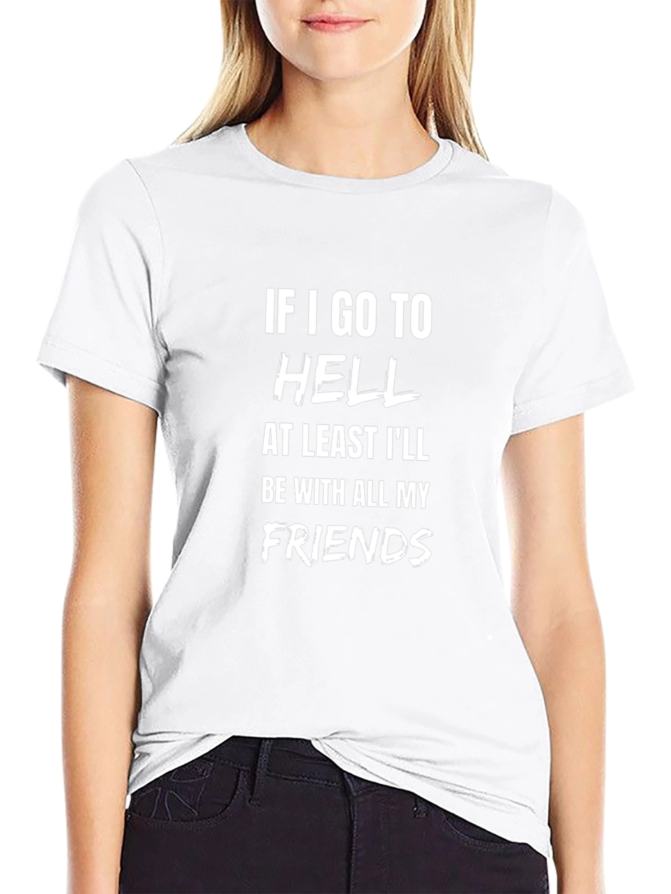 Funny Hell Friends Graphic T-Shirt