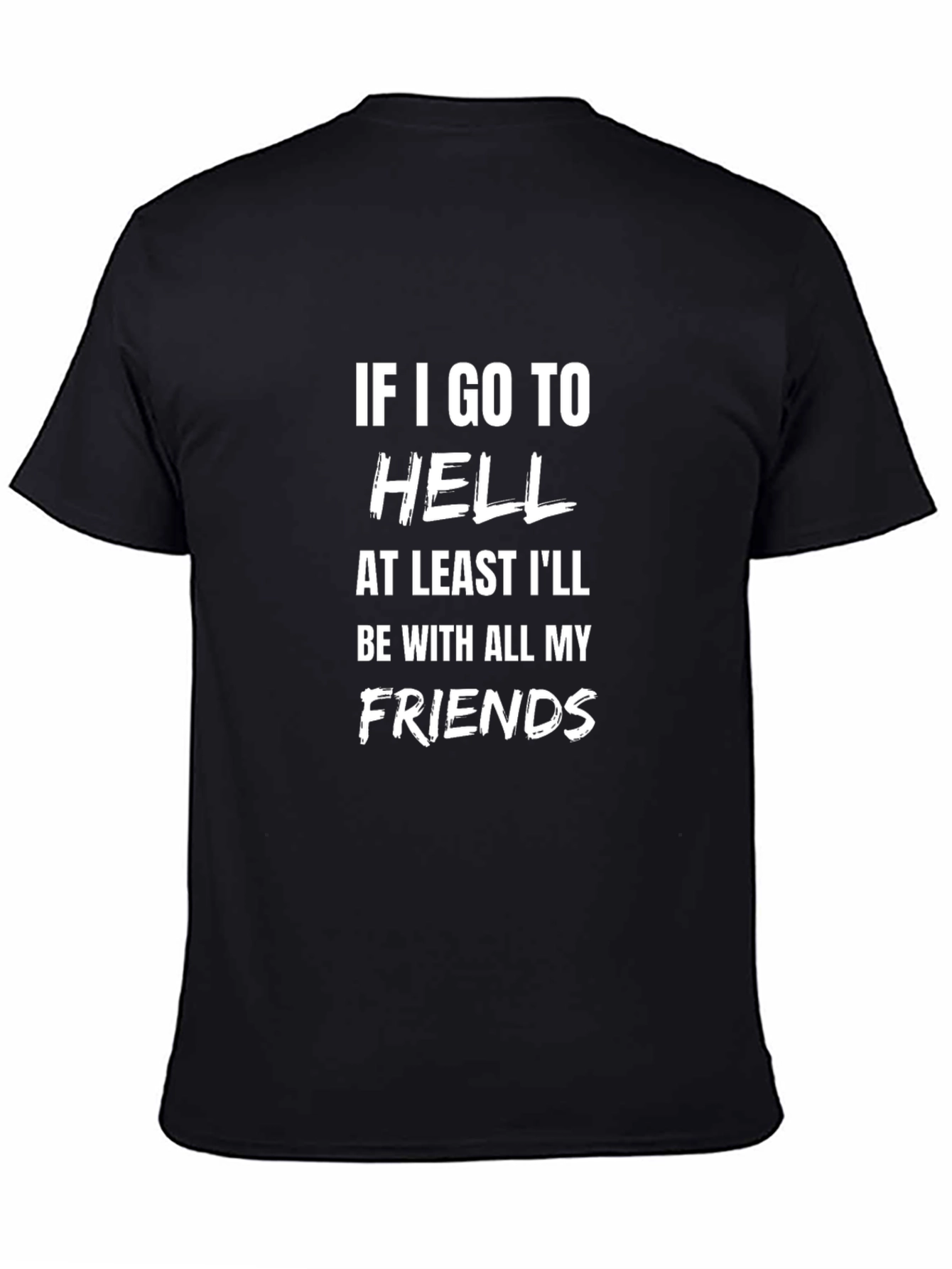 Funny Hell Friends Graphic T-Shirt
