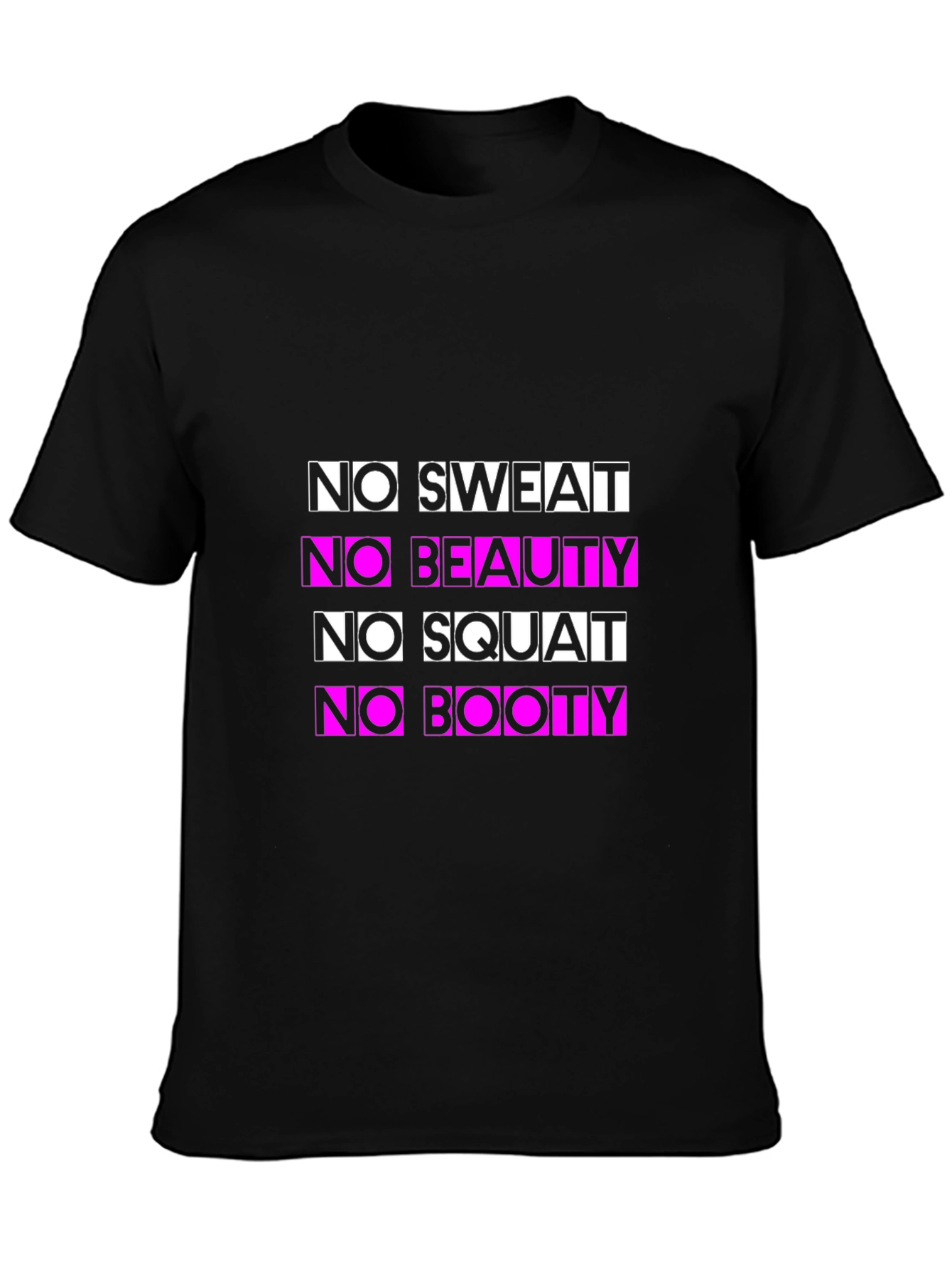 No Sweat No Beauty Funny Fitness T-Shirt