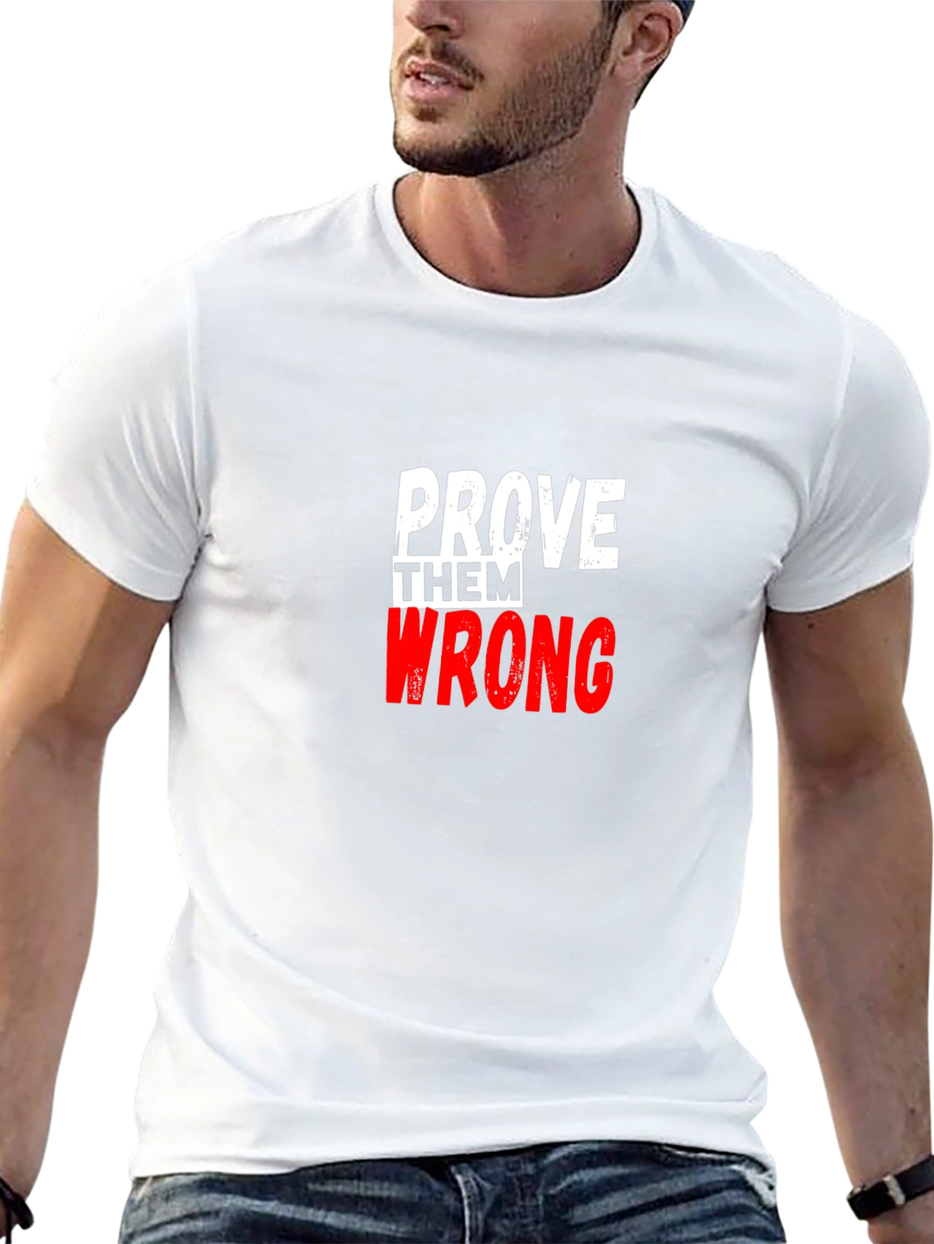 Prove Them Wrong Graphic Tee