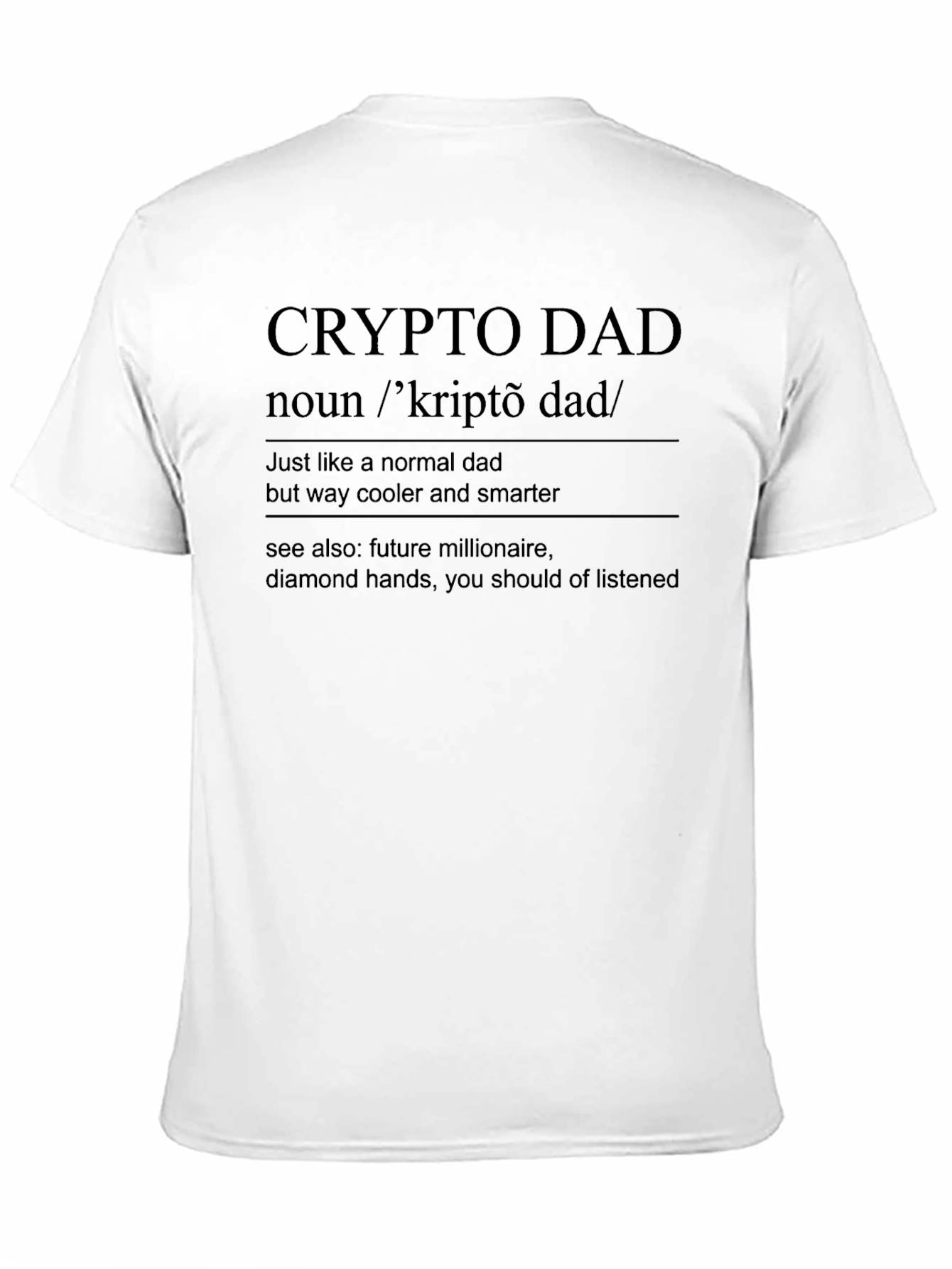Crypto Dad Definition T-Shirt