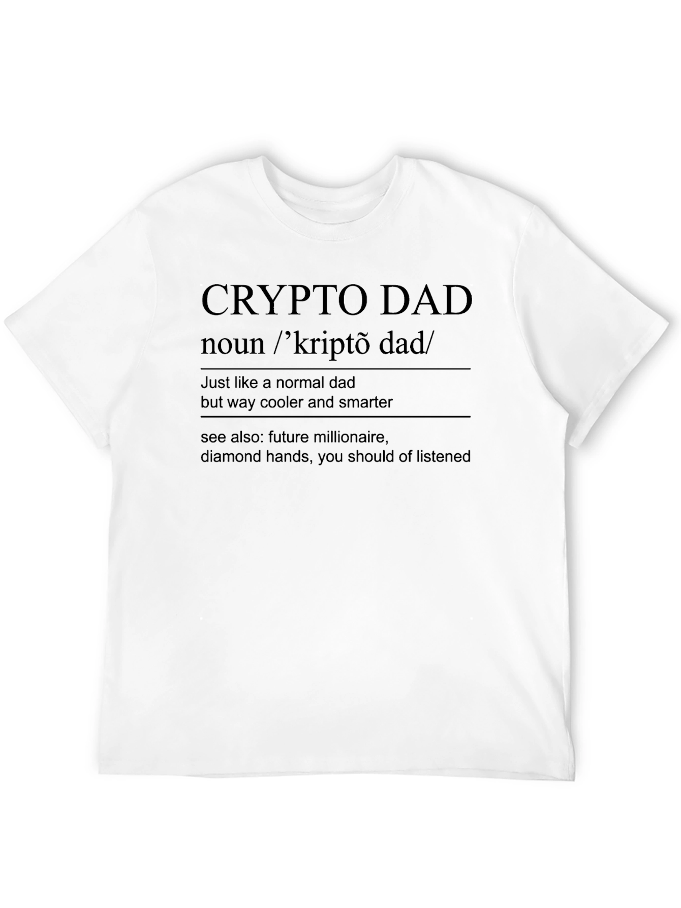 Crypto Dad Definition T-Shirt