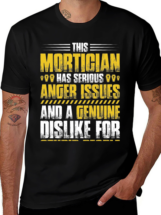 Mortician Humor Graphic T-Shirt