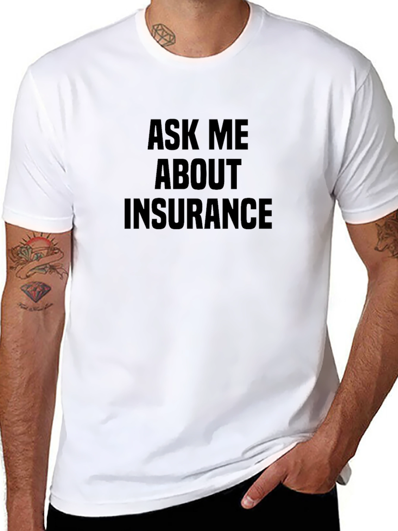Ask Me About Insurance T-Shirt - Black Cotton Tee