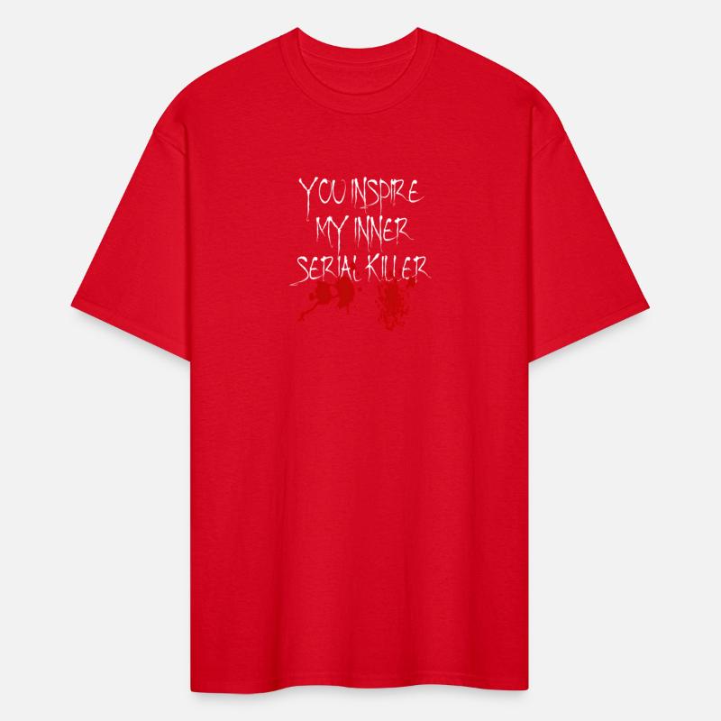 You Inspire My Inner Serial Killer Scary Creepy Ps