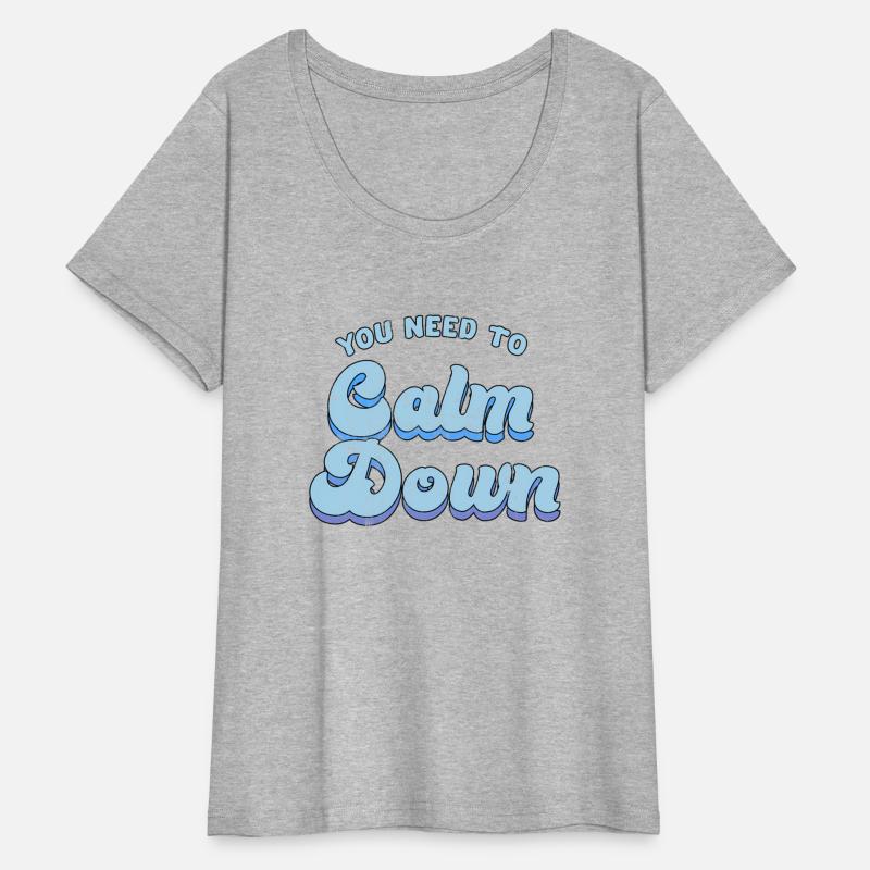 You Need To Calm Down The Original