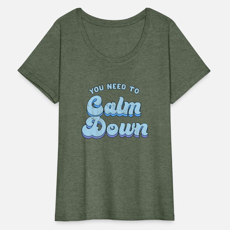 You Need To Calm Down The Original