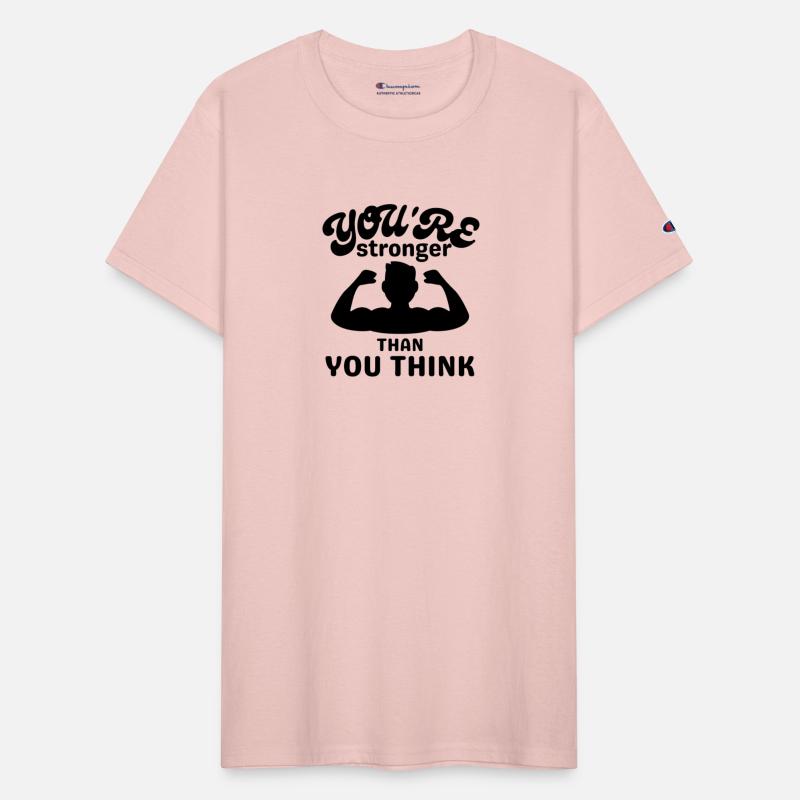 YOU'RE STRONGER THAN YOU THINK