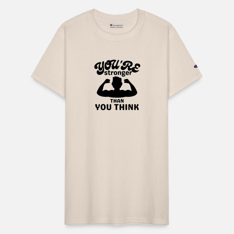 YOU'RE STRONGER THAN YOU THINK