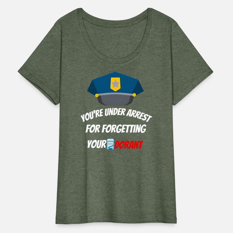 You're under arrest for forgetting your deodorant