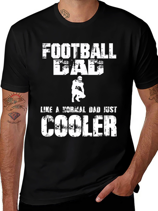 Football Dad T-Shirt - Cooler Than Normal